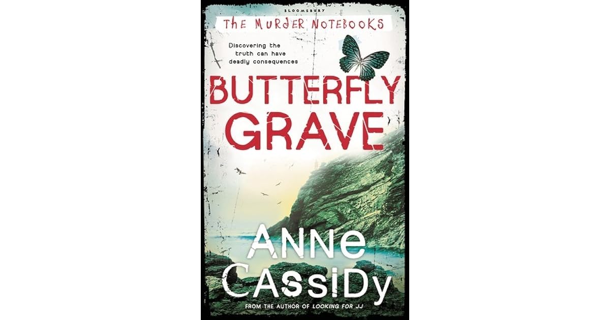 Butterfly Grave (The Murder Notebooks, 3) by Anne Cassidy