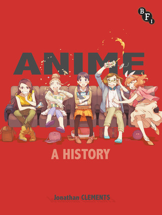 Anime: A History (Paperback)