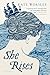 She Rises: A Novel