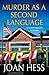 Murder as a Second Language by Joan Hess