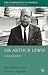 Sir Arthur Lewis: A Biograp...