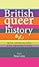 British queer history: New approaches and perspectives