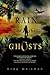 Rain of the Ghosts (Rain of...
