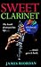 Sweet Clarinet by James Riordan