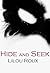 Hide and Seek by Lilou Roux