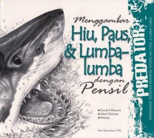 Menggambar Hiu, Paus, & Lumba-lumba dengan Pensil