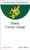 Islam, l'Autre Visage (Paperback)