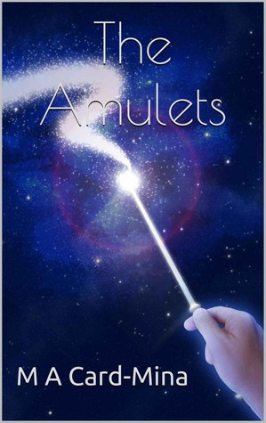 The Amulets (Kindle Edition)