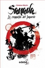 La conquista del Imperio (Sanada, #1)