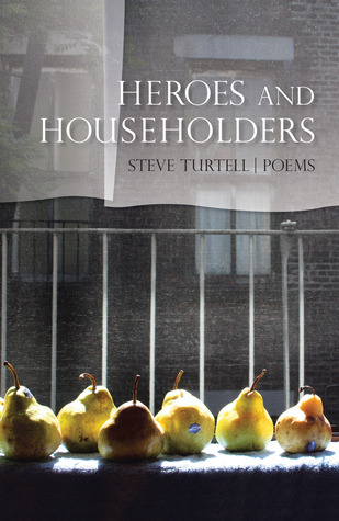 Heroes and Householders