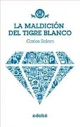 La maldición del Tigre Blanco