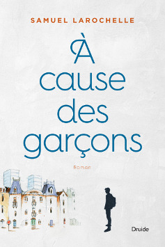 À cause des garçons (À cause des garçons, #1)