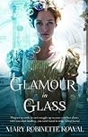 Glamour in Glass by Mary Robinette Kowal
