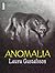 Anomalia by Laura Gustafsson