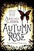 Autumn Rose (Dark Heroine, #2)