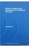 History, Scripture and Controversy in a Medieval Jain Sect (Routledge Advances in Jaina Studies) History, Scripture and Controversy in a Medieval Jain Sect (Routledge Advances in Jaina Studies)