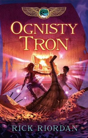 Ognisty tron (Kroniki Rodu Kane, #2)