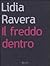 Il freddo dentro