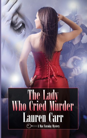 The Lady Who Cried Murder (Mac Faraday Mystery, #6)
