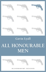 All Honourable Men (Bloomsbury Reader)