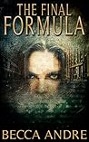 The Final Formula by Becca Andre