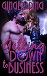 Getting Down to Business by Ginger Ring