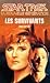 Les survivants (Star Trek: The Next Generation #4)