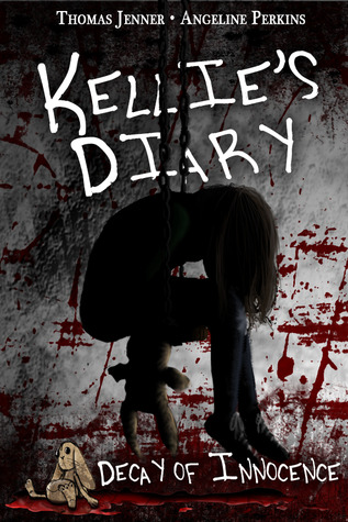 Kellie's Diary Decay of Innocence