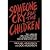 Someone Cry for the Childre...