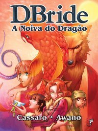 DBride: A Noiva do Dragão (Paperback)