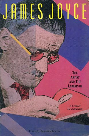 James Joyce: The Artist and the Labyrinth