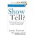 Show or Tell? by James Stewart Thayer