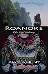 Roanoke by Angela Elwell Hunt