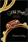 Old Magic by Marianne Curley