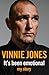 It's Been Emotional by Vinnie Jones
