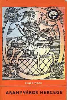 Aranyváros hercege (Paperback)