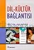 Dil-Kültür Bağlantısı