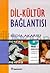 Dil-Kültür Bağlantısı