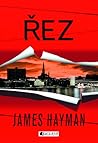 Řez by James Hayman
