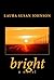 bright (the house on glass beach #2)