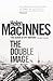 The Double Image by Helen MacInnes
