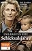 Schicksalsjahre : nach Der Wahren Geschichte "Vom Glück Nur Ein Schatten"