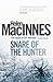 The Snare of the Hunter by Helen MacInnes The Snare of the Hunter by Helen MacInnes