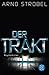 Der Trakt by Arno Strobel