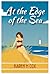 At the Edge of the Sea