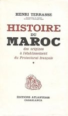 Histoire Du Maroc : Des Origines A L'Etablissement Du Protectorat Francais (Hardcover)