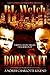 Born In It