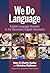 We Do Language: English Language Variation in the Secondary English Classroom