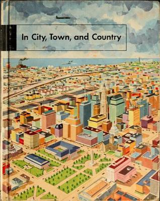 In City, Town, and Country