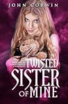Twisted Sister of Mine (Overworld Chronicles, #5)
